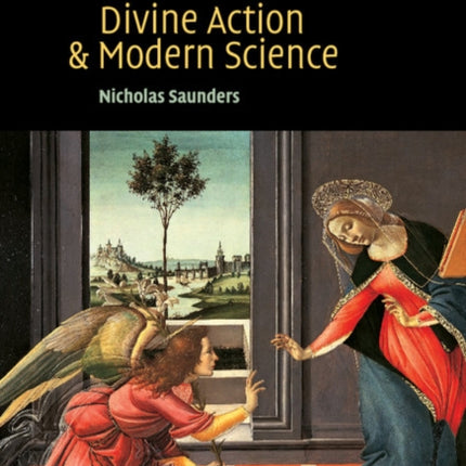 Divine Action and Modern Science