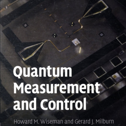 Quantum Measurement and Control