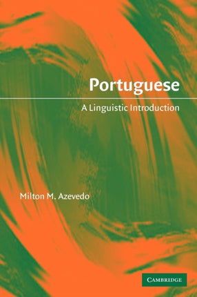 Portuguese A Linguistic Introduction