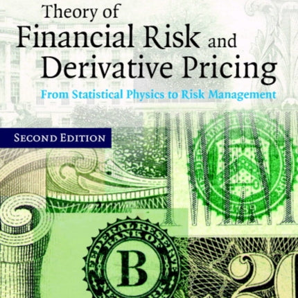 Theory of Financial Risk and Derivative Pricing From Statistical Physics to Risk Management