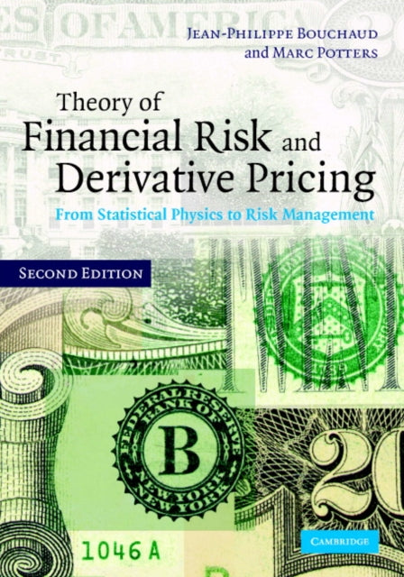 Theory of Financial Risk and Derivative Pricing From Statistical Physics to Risk Management