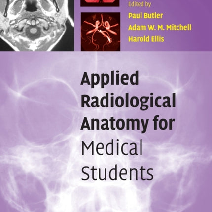 Applied Radiological Anatomy for Medical Students