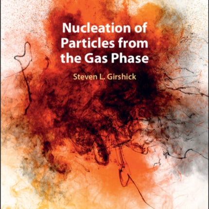 Nucleation of Particles from the Gas Phase