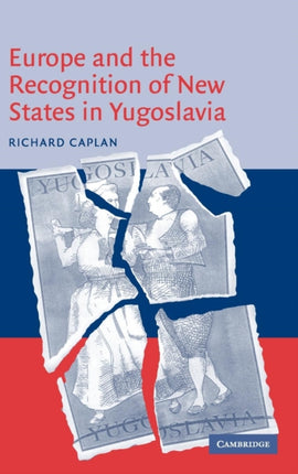 Europe and the Recognition of New States in
