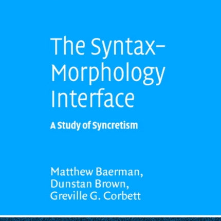 The SyntaxMorphology Interface