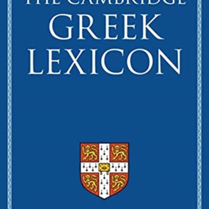The Cambridge Greek Lexicon 2 Volume Hardback Set