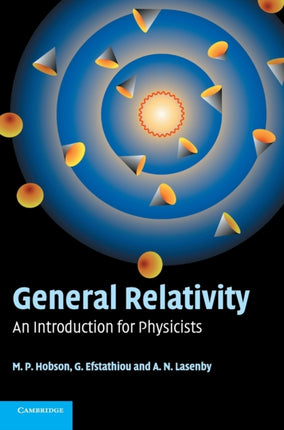 General Relativity An Introduction for Physicists