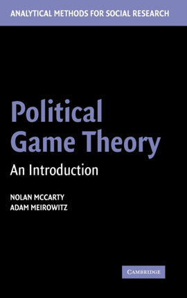 Political Game Theory An Introduction Analytical Methods for Social Research