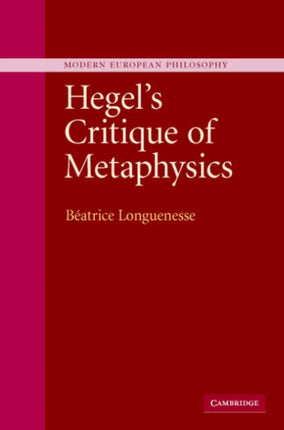 Hegels Critique of Metaphysics