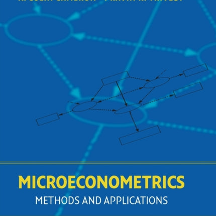 Microeconometrics: Methods and Applications