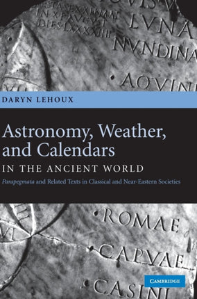 Astronomy Weather and Calendars in the Ancient             World