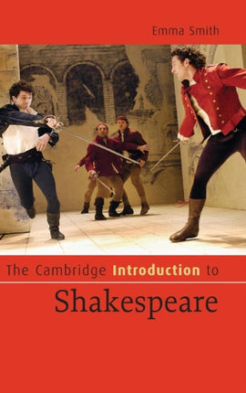 The Cambridge Introduction to Shakespeare Cambridge Introductions to Literature