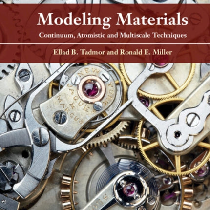 Modeling Materials Continuum Atomistic and