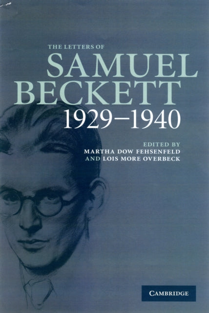 The Letters of Samuel Beckett Volume 1 19291940 v