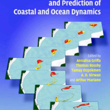 Lagrangian Analysis and Prediction of Coastal and Ocean Dynamics