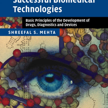 Commercializing Successful Biomedical Technologies