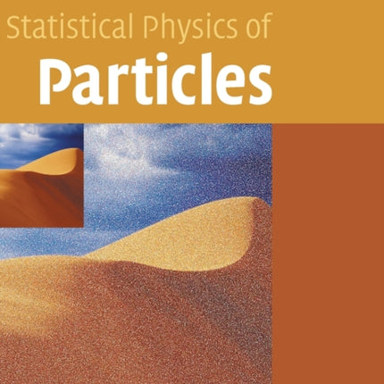 Statistical Physics of Particles
