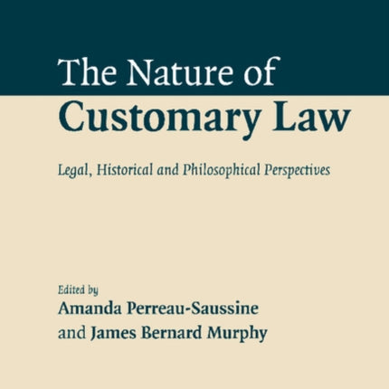 The Nature of Customary Law