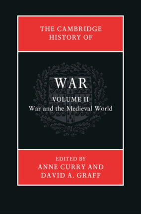 The Cambridge History of War: Volume 2, War and the Medieval World