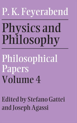 Physics and Philosophy Volume 4 Philosophical Papers