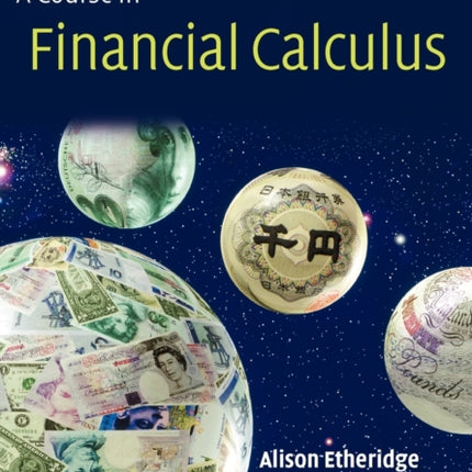 A Course in Financial Calculus