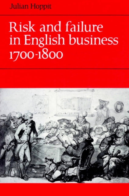 Risk and Failure in English Business 17001800