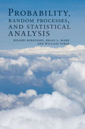 Probability Random Processes and Statistical Analysis