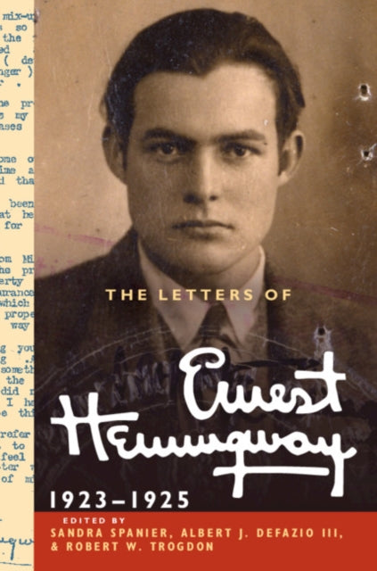 The Letters of Ernest Hemingway Volume 2 19231925