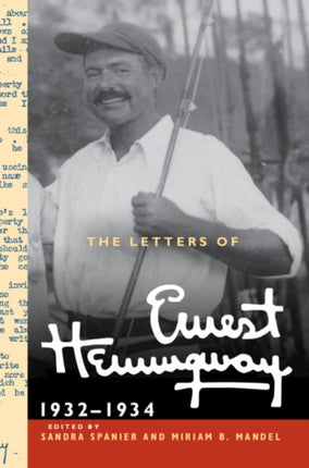 The Letters of Ernest Hemingway: Volume 5, 1932–1934: 1932–1934