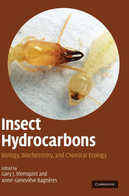 Insect Hydrocarbons Biology Biochemistry and Chemical Ecology