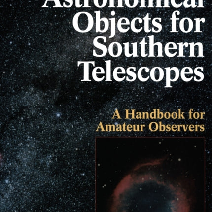 Hartungs Astronomical Objects For Southern