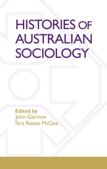 Histories of Australian Sociology