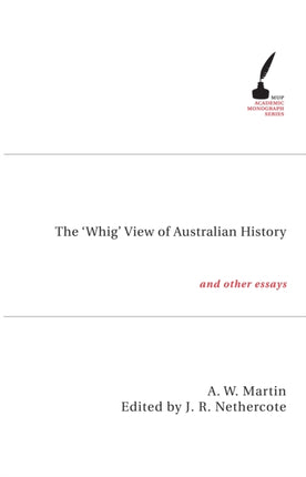 The Whig View of Australian History and Other