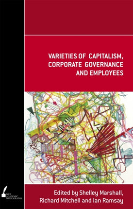 Varieties of Capitalism Corporate Governance and Employees