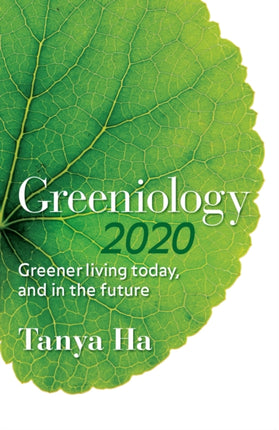 Greeniology 2020  Greener Living Today and in the