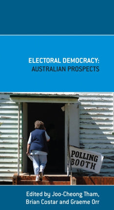 Electoral Democracy  Australian Prospects