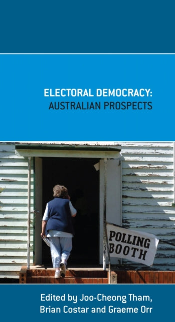 Electoral Democracy  Australian Prospects