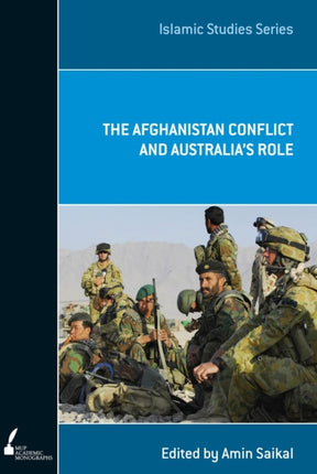The Afghanistan Conflict and Australias Role