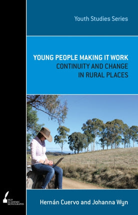 Young People Making It Work  Continuity and