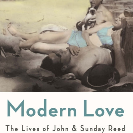 Modern Love  The Lives of John and Sunday Reed