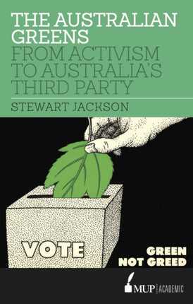The Australian Greens  From Activism to