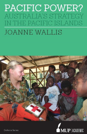 Pacific Power  Australias Strategy in the Pacific