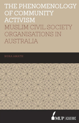 The Phenomenology of Community Activism  Muslim
