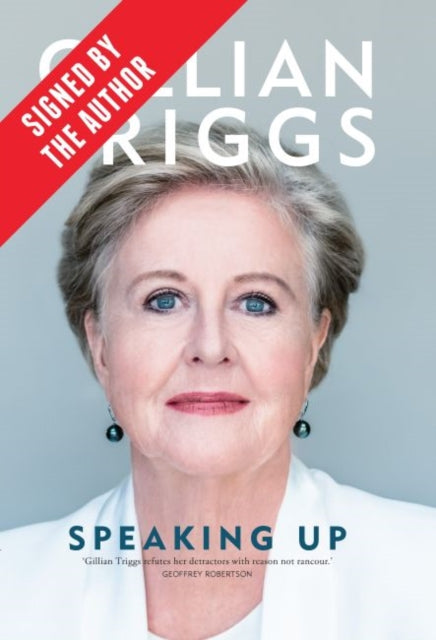 Speaking Up Signed by Gillian Triggs