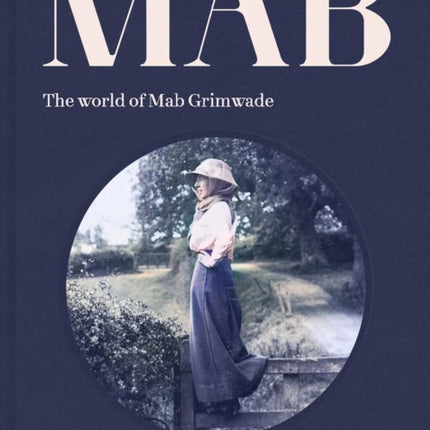 The World of Mab Grimwade