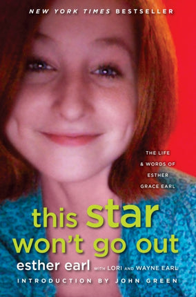 This Star Won't Go Out: The Life and Words of Esther Grace Earl