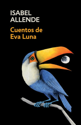 Cuentos de Eva Luna  The Stories of Eva Luna