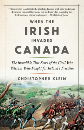 When the Irish Invaded Canada