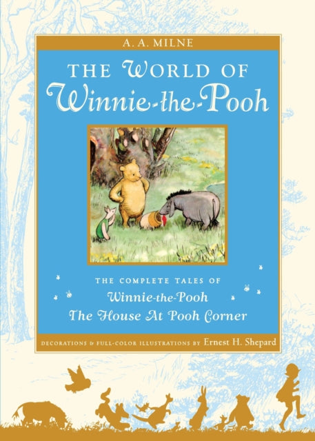 The World of Pooh The Complete WinniethePooh and The House at Pooh Corner