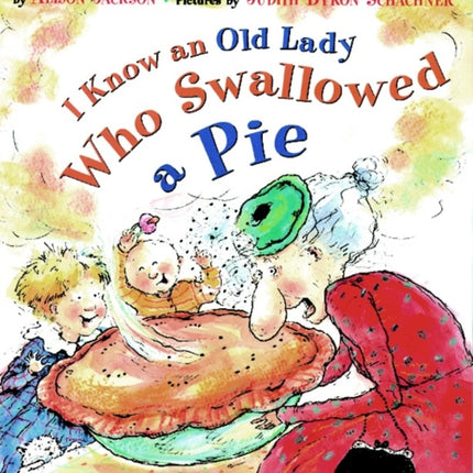 I Know an Old Lady Who Swallowed a Pie